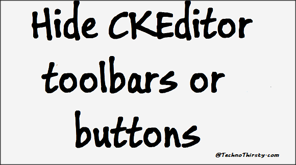 Hide-CKEditor-toolbars-or-buttons