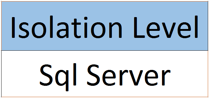 Isolation Level Sql Server