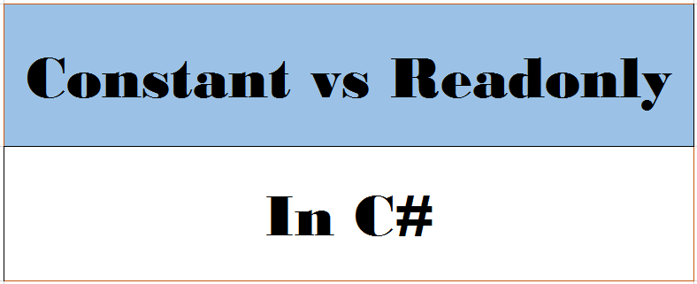 Constant vs ReadOnly in C#