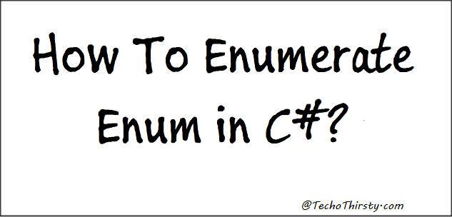 Enumerate-Enum-C#