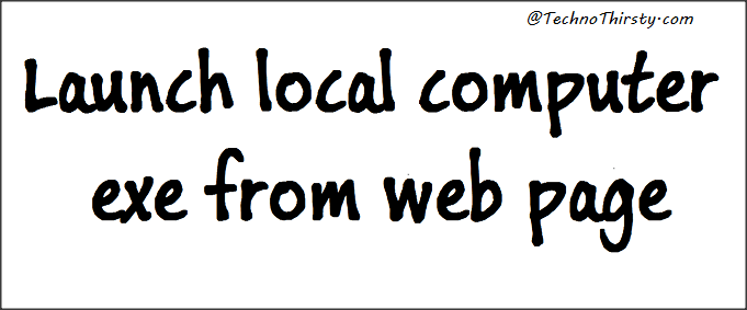 Launch-local-computer-exe-from-web-page