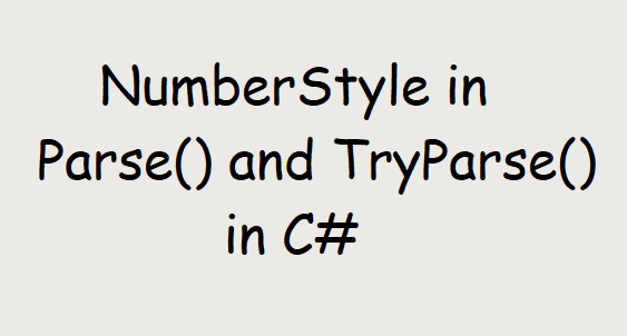 numberstyle-in-parse-and-tryparse-in-csharp